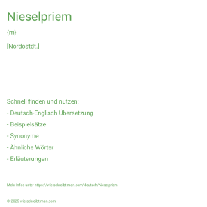 Wie schreibt man Nieselpriem? Bedeutung, Synonym, Antonym & Zitate.