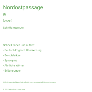 Wie schreibt man Nordostpassage? Bedeutung, Synonym, Antonym & Zitate.