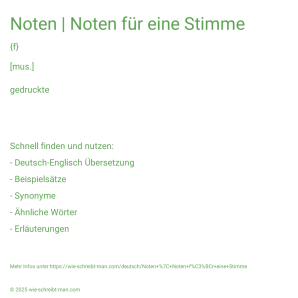 Wie schreibt man Noten | Noten für eine Stimme? Bedeutung, Synonym, Antonym & Zitate.