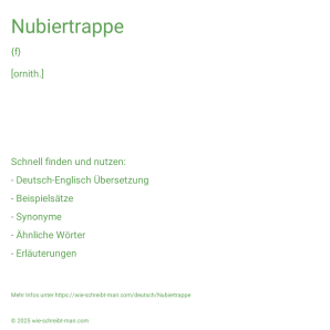 Wie schreibt man Nubiertrappe? Bedeutung, Synonym, Antonym & Zitate.
