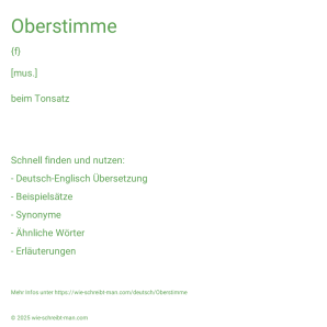 Wie schreibt man Oberstimme? Bedeutung, Synonym, Antonym & Zitate.