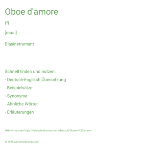 Wie schreibt man Oboe d'amore? Bedeutung, Synonym, Antonym & Zitate.