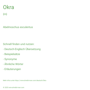Wie schreibt man Okra? Bedeutung, Synonym, Antonym & Zitate.