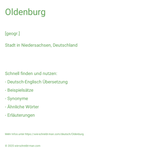 Wie schreibt man Oldenburg? Bedeutung, Synonym, Antonym & Zitate.