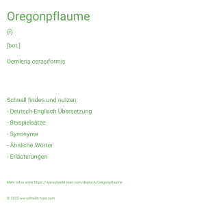 Wie schreibt man Oregonpflaume? Bedeutung, Synonym, Antonym & Zitate.