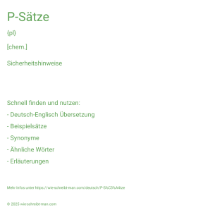 Wie schreibt man P-Sätze? Bedeutung, Synonym, Antonym & Zitate.