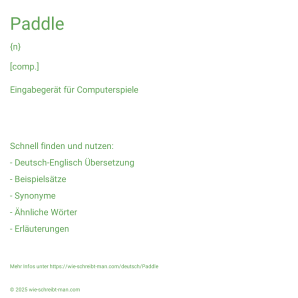 Wie schreibt man Paddle? Bedeutung, Synonym, Antonym & Zitate.