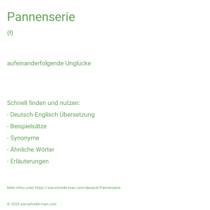 Wie schreibt man Pannenserie? Bedeutung, Synonym, Antonym & Zitate.