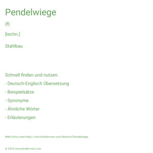 Wie schreibt man Pendelwiege? Bedeutung, Synonym, Antonym & Zitate.