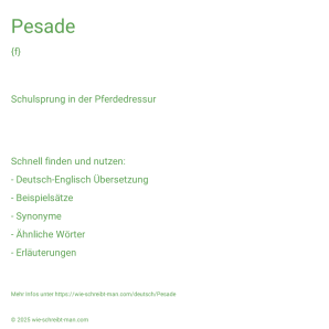 Wie schreibt man Pesade? Bedeutung, Synonym, Antonym & Zitate.