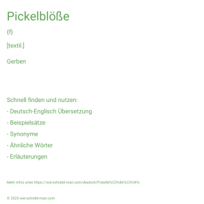 Wie schreibt man Pickelblöße? Bedeutung, Synonym, Antonym & Zitate.