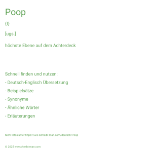 Wie schreibt man Poop? Bedeutung, Synonym, Antonym & Zitate.