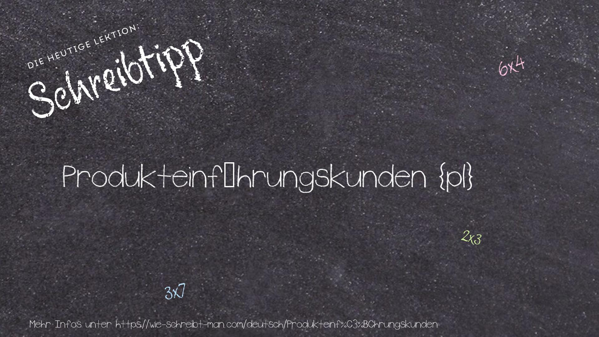 Schreibtipp Produkteinführungskunden