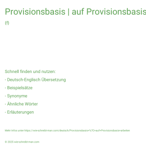 Wie schreibt man Provisionsbasis | auf Provisionsbasis arbeiten? Bedeutung, Synonym, Antonym & Zitate.