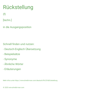 Wie schreibt man Rückstellung? Bedeutung, Synonym, Antonym & Zitate.