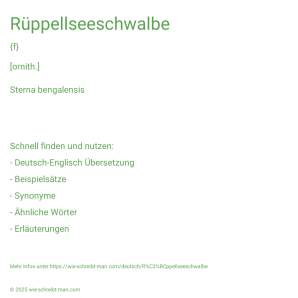 Wie schreibt man Rüppellseeschwalbe? Bedeutung, Synonym, Antonym & Zitate.