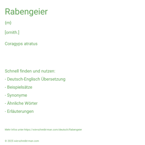 Wie schreibt man Rabengeier? Bedeutung, Synonym, Antonym & Zitate.