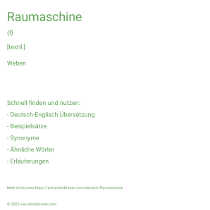 Wie schreibt man Raumaschine? Bedeutung, Synonym, Antonym & Zitate.