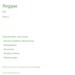 Wie schreibt man Reggae? Bedeutung, Synonym, Antonym & Zitate.