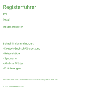 Wie schreibt man Registerführer? Bedeutung, Synonym, Antonym & Zitate.