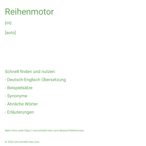 Wie schreibt man Reihenmotor? Bedeutung, Synonym, Antonym & Zitate.