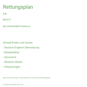 Wie schreibt man Rettungsplan? Bedeutung, Synonym, Antonym & Zitate.