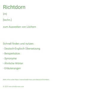 Wie schreibt man Richtdorn? Bedeutung, Synonym, Antonym & Zitate.