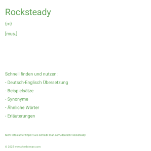 Wie schreibt man Rocksteady? Bedeutung, Synonym, Antonym & Zitate.
