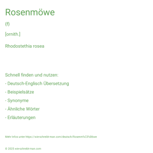 Wie schreibt man Rosenmöwe? Bedeutung, Synonym, Antonym & Zitate.