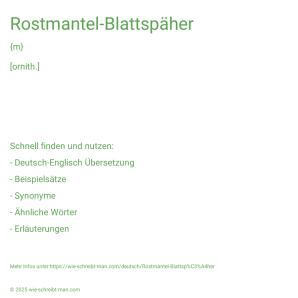 Wie schreibt man Rostmantel-Blattspäher? Bedeutung, Synonym, Antonym & Zitate.