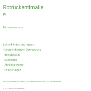 Wie schreibt man Rotrückentimalie? Bedeutung, Synonym, Antonym & Zitate.