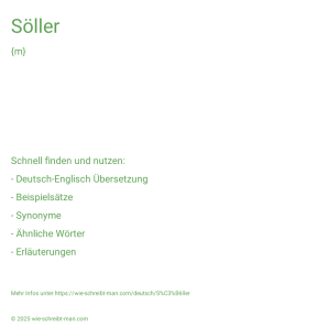 Wie schreibt man Söller? Bedeutung, Synonym, Antonym & Zitate.