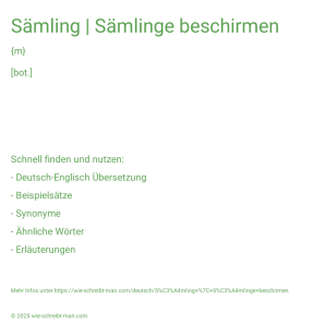 Wie schreibt man Sämling | Sämlinge beschirmen? Bedeutung, Synonym, Antonym & Zitate.