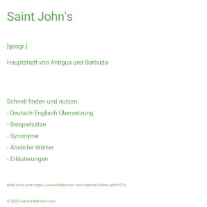 Wie schreibt man Saint John's? Bedeutung, Synonym, Antonym & Zitate.