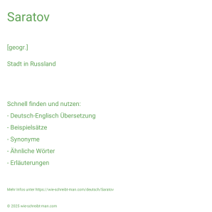 Wie schreibt man Saratov? Bedeutung, Synonym, Antonym & Zitate.