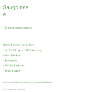 Wie schreibt man Saugpinsel? Bedeutung, Synonym, Antonym & Zitate.