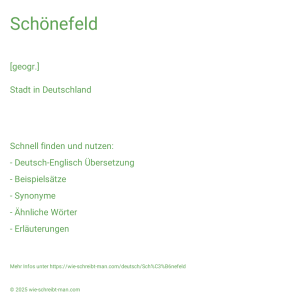 Wie schreibt man Schönefeld? Bedeutung, Synonym, Antonym & Zitate.
