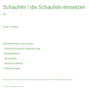 Wie schreibt man Schaufeln | die Schaufeln einsetzen? Bedeutung, Synonym, Antonym & Zitate.
