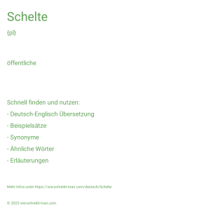 Wie schreibt man Schelte? Bedeutung, Synonym, Antonym & Zitate.