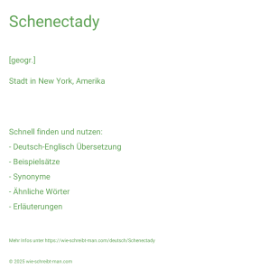 Wie schreibt man Schenectady? Bedeutung, Synonym, Antonym & Zitate.