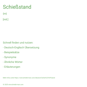 Wie schreibt man Schießstand? Bedeutung, Synonym, Antonym & Zitate.