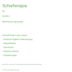 Wie schreibt man Schiefersipia? Bedeutung, Synonym, Antonym & Zitate.