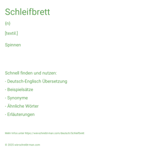 Wie schreibt man Schleifbrett? Bedeutung, Synonym, Antonym & Zitate.