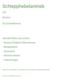 Wie schreibt man Schlepphebelantrieb? Bedeutung, Synonym, Antonym & Zitate.