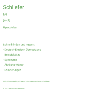 Wie schreibt man Schliefer? Bedeutung, Synonym, Antonym & Zitate.