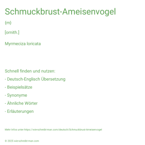 Wie schreibt man Schmuckbrust-Ameisenvogel? Bedeutung, Synonym, Antonym & Zitate.