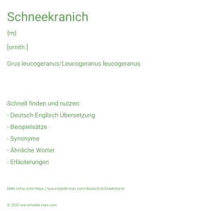 Wie schreibt man Schneekranich? Bedeutung, Synonym, Antonym & Zitate.
