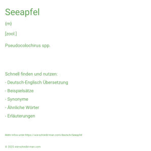 Wie schreibt man Seeapfel? Bedeutung, Synonym, Antonym & Zitate.