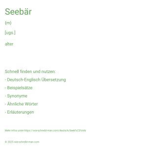 Wie schreibt man Seebär? Bedeutung, Synonym, Antonym & Zitate.