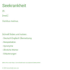 Wie schreibt man Seekrankheit? Bedeutung, Synonym, Antonym & Zitate.